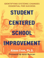 Student Centered School Improvement: Identifying Systemic Changes Essential for Success
