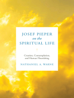 Josef Pieper on the Spiritual Life: Creation, Contemplation, and Human Flourishing