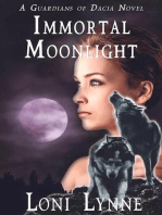 Immortal Moonlight: The Guardians of Dacia, #4