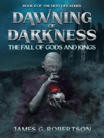 Dawning of Darkness: The Fall of Gods and Kings