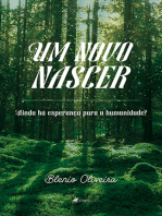 Um novo nascer: Ainda há esperança para a humanidade?