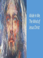 Abide in Me. The Mind of Jesus Christ