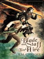 Blade and Staff for Hire: Blade and Staff, #1
