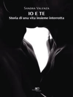 Io e te. Storia di una vita insieme interrotta