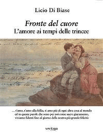 Fronte del cuore. L’amore ai tempi delle trincee