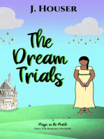 The Dream Trials: Magic in the Match