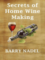 Secrets of Home Wine Making: Wine Making, #2