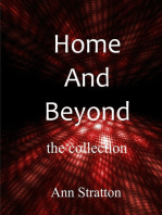 Home and Beyond: A Collection