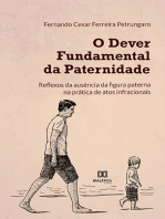 O dever fundamental da paternidade:  reflexos da ausência da figura paterna na prática de atos infracionais