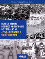 Novos e velhos desafios no cotidiano do trabalho na atenção primária à saúde no Brasil