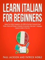 Learn Italian for Beginners: Master Your Italian Vocabulary with 2000 of the Most Commonly Used Words, Verbs and Phrases in Everyday Conversation. Easy Level 1 Language Lessons to Listen to in Your Car