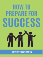 How to Prepare for Success