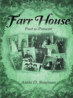 Farr House: Past Is Present - the Second Book in the Farr Family Saga