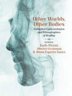 Other Worlds, Other Bodies: Embodied Epistemologies and Ethnographies of Healing