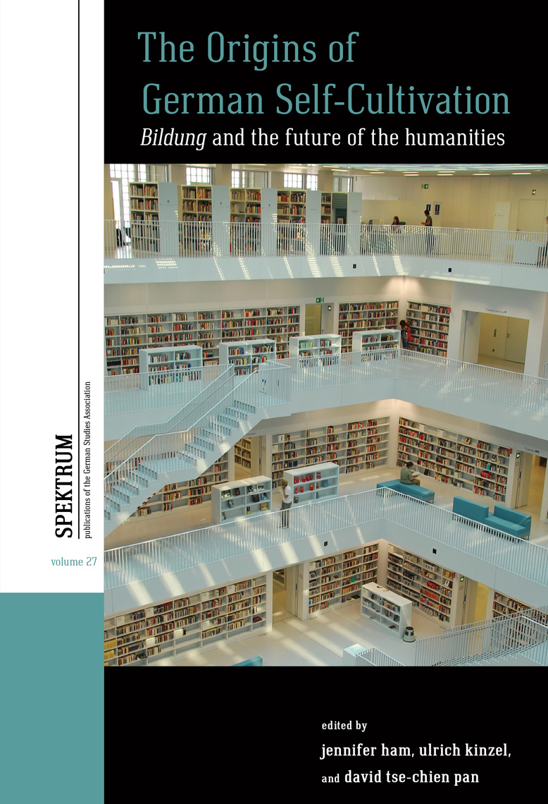 The Origins of German Self-Cultivation by Jennifer Ham, Ulrich Kinzel ...