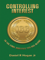 Controlling Interest: In the Final Analysis You Are Alone