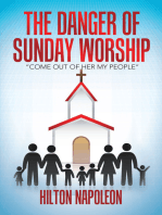 The Danger of Sunday Worship: “Come out of Her My People”