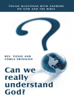 Can We Really Understand God?: Tough Questions with Answers on God and the Bible