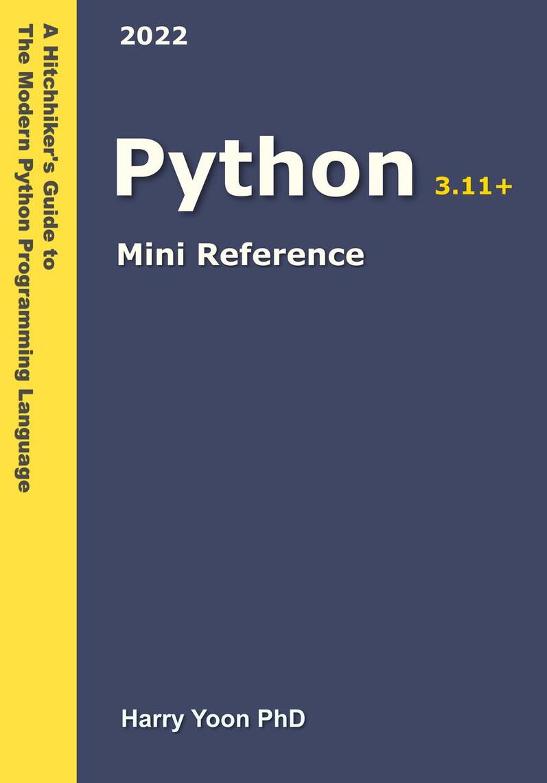 Python Mini Reference by Harry Yoon (Ebook) - Read free for 30 days