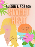 Sweet Heat: The Sweet Series, #4