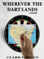 Wherever the Dart Lands
