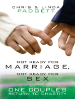 Not Ready for Marriage, Not Ready for Sex