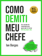 Como Demiti Meu Chefe: Um caminho de reinvenção para quem quer se tornar CEO da Própria Vida