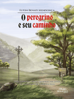 O peregrino e seu caminho: uma jornada pelo caminho milenar de Santiago de Compostela