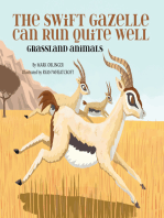 The Swift Gazelle Can Run Quite Well: Grassland Animals