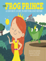 The Frog Prince: A Favorite Story in Rhythm and Rhyme