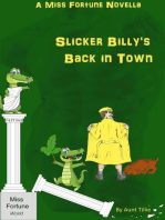 Slicker Billy's Back in Town