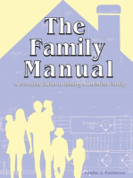 The Family Manual: A Practical Guide to Raising a Christian Family