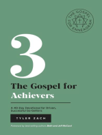 The Gospel For Achievers: A 40-Day Devotional for Driven, Successful Go-Getters: (Enneagram Type 3)