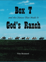 Box T: God's Ranch