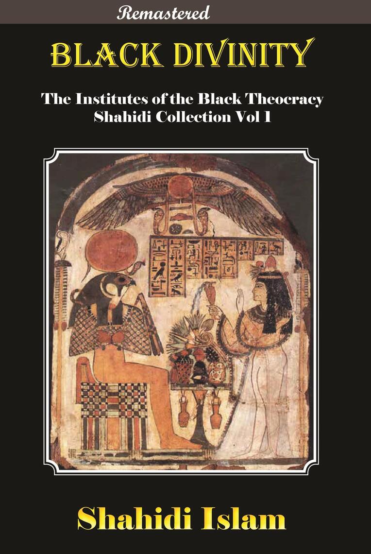 Black Divinity by Shahidi Islam (Ebook) - Read free for 30 days