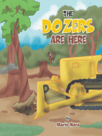 The Dozers Are Here