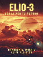 Elio-3: Lotta per il Futuro: Elio-3, #1