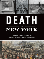 Death in New York: History and Culture of Burials, Undertakers & Executions