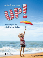 Up!: Der Weg in ein glückliches Leben