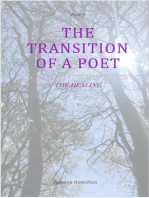 The Transition of A Poet: The Healing