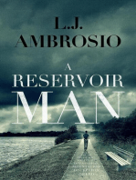 A Reservoir Man