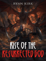 Rise of the Resurrected God: Saga of the Broken Gods, #3