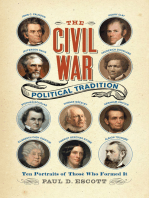 The Civil War Political Tradition: Ten Portraits of Those Who Formed It