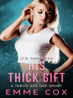 His Thick Gift: A Taboo Age Gap Short