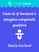 Cum să-ți formezi o imagine corporală pozitivă