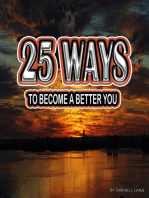 25 Ways to Become A better You