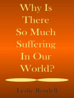 Why Is There So Much Suffering In Our World: Bible Studies, #18