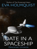 Date in a Spaceship: Descansar Universe, #2