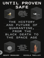 Until Proven Safe: The History and Future of Quarantine