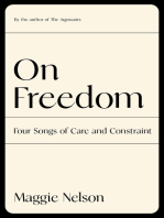 On Freedom: Four Songs of Care and Constraint